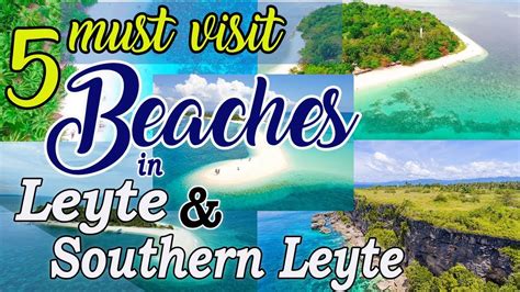 5 Must Visit Beaches in Leyte and Southern Leyte - YouTube