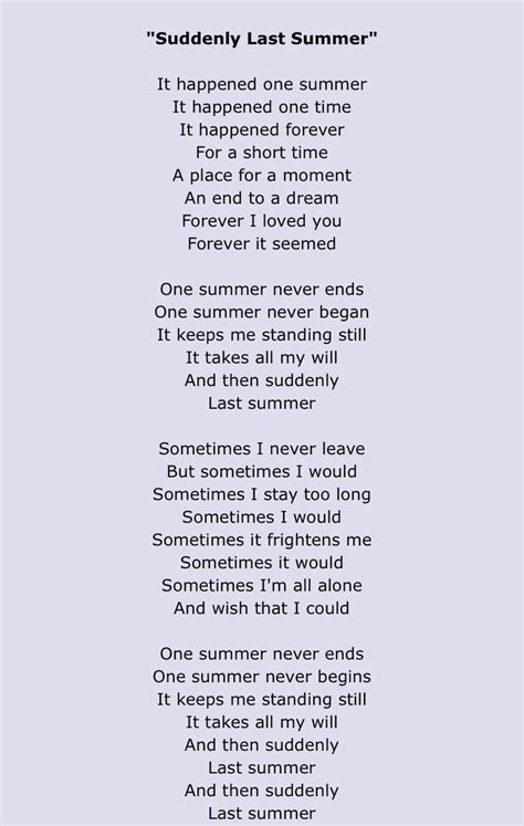 Suddenly last summer lyrics | Summer lyrics, I love you forever, Love ...