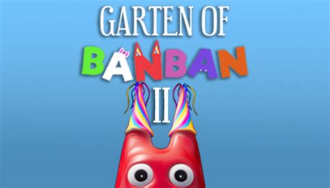 Garten of Banban 2 บน Steam