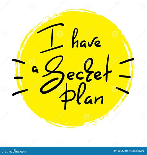 I Have a Secret Plan - Handwritten Funny Quote. Print for Inspiring ...