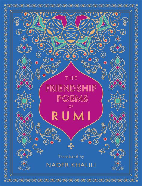 Rumi – The Friendship Poems of Rumi | Ravenous Butterflies