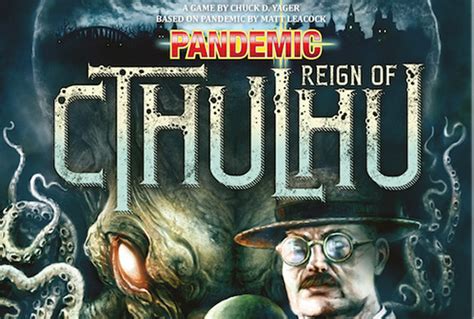 Tabletop Spotlight: Pandemic - Reign of Cthulhu - Bell of Lost Souls