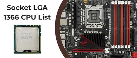 LGA 1366 socket: CPU list (including Xeon) and specifications