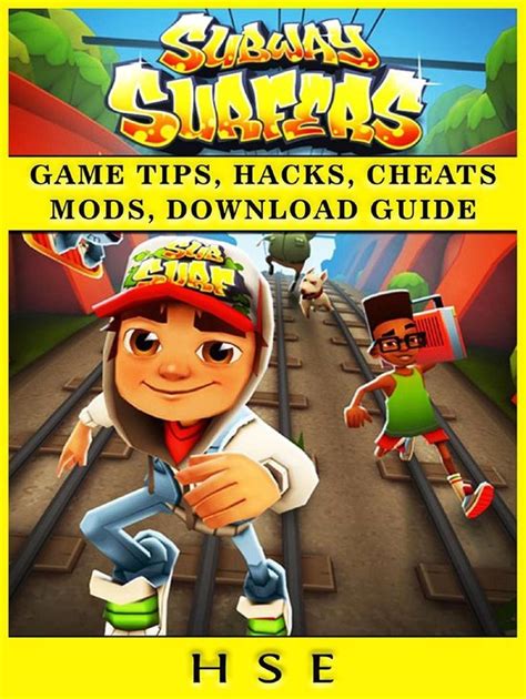 Subway Surfers Game Tips, Hacks, Cheats Mods, Download Guide (ebook), Hse |... | bol.com