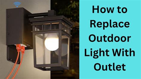 replace outdoor light with outlet | Uplighting