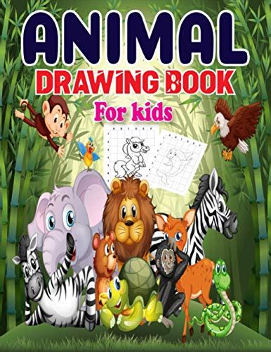 Animal Drawing Book for Kids: Learn to Draw Animals Using Basic Shapes and Lines, A Funny and ...