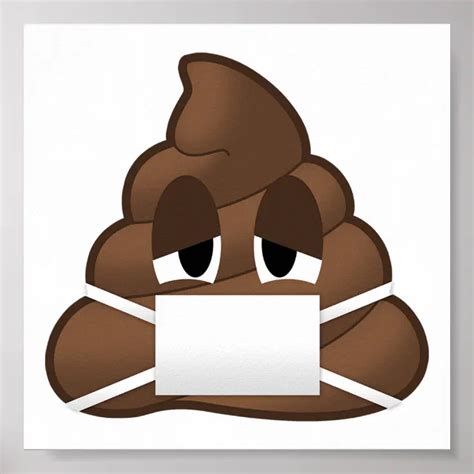 Sick Mask Poop Emoji Poster | Zazzle