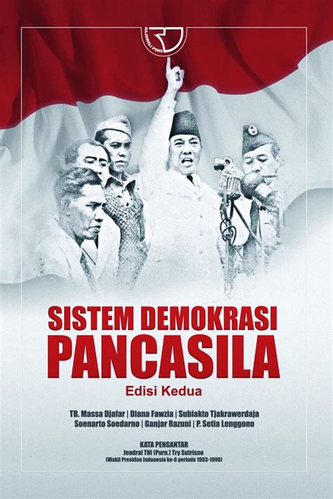 Sistem Demokrasi Pancasila Edisi Kedua - TB. Massa Djafar, dkk. - Rajagrafindo Persada