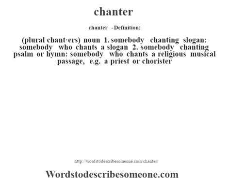 chanter definition | chanter meaning - words to describe someone