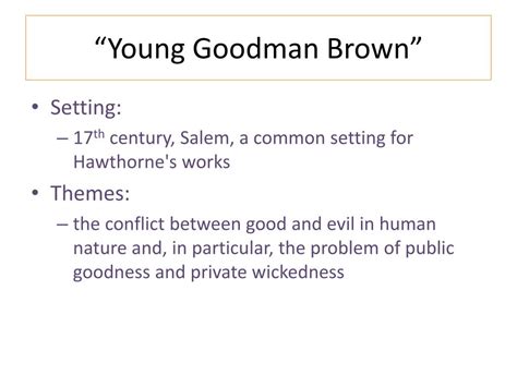 PPT - “Young Goodman Brown” PowerPoint Presentation, free download - ID:767126