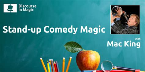 Stand-Up Comedy Magic with Mac King – Discourse in Magic