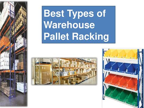 PPT - Best Types of Warehouse Pallet Racking PowerPoint Presentation ...