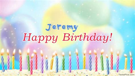 Happy Birthday Jeremy pictures congratulations.