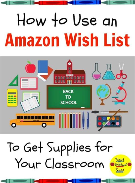 How to Use an Amazon Wish List to Get Supplies for Your Classroom - Teach Without Tears