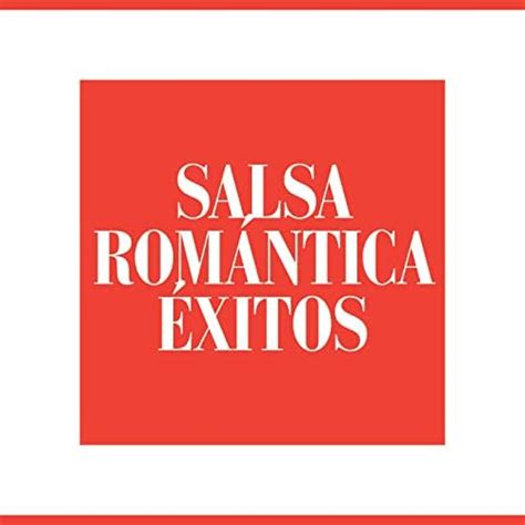 Salsa Romántica Éxitos von VARIOUS ARTISTS bei Amazon Music - Amazon.de