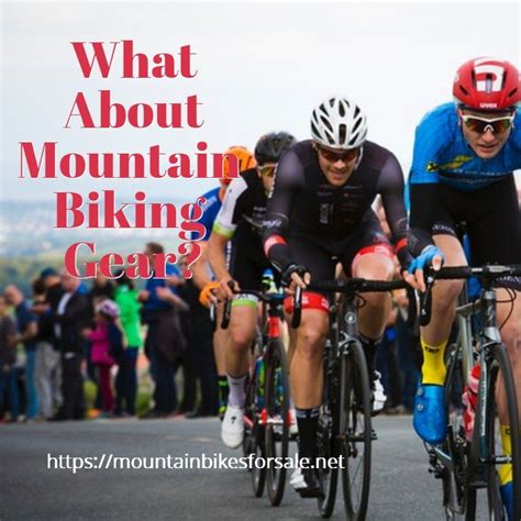 About Mountain Biking Gear