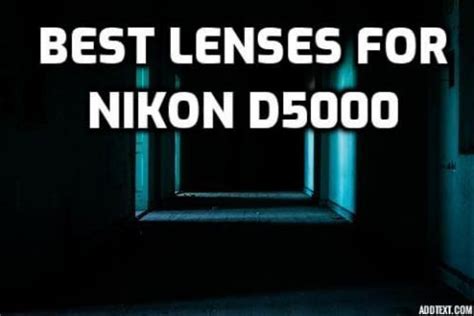 These are 5 MUST-HAVE lenses for Nikon D5000 [In 2021]