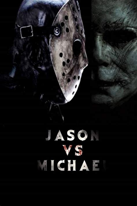 Jason vs Michael poster by SteveIrwinFan96 on DeviantArt