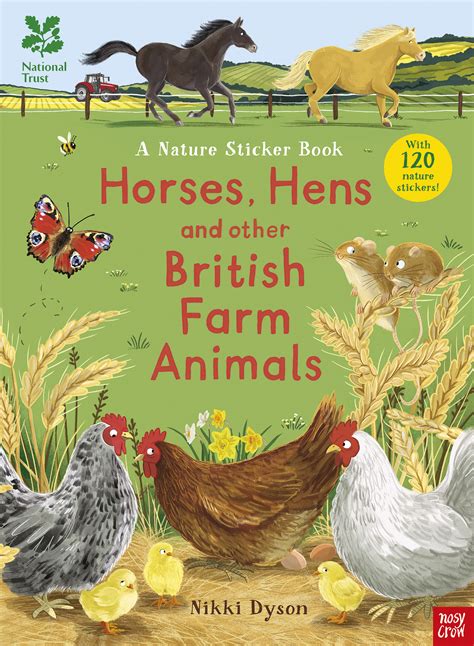 National Trust: Horses, Hens and Other British Farm Animals - Nosy Crow