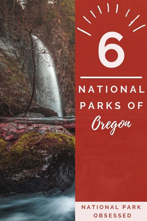 National Parks of Oregon - National Park Obsessed