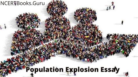 Population Explosion Essay | Essay on Population Explosion for Students and Children in English ...