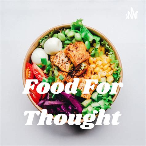 Food For Thought | Podcast on Spotify