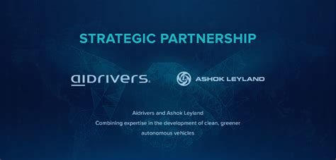 Aidrivers and Ashok Leyland: combining expertise in the development of clean, greener autonomous ...
