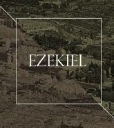 Ezekiel | Verse By Verse Ministry International