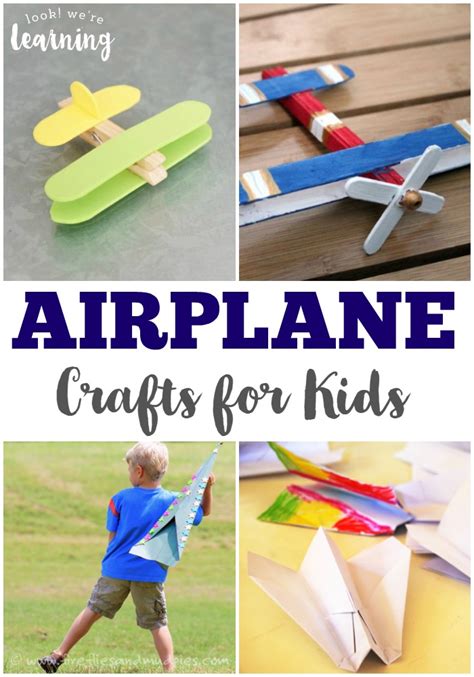 Airplane Crafts for Kids - Look! We're Learning!