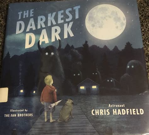 Book Review: The Darkest Dark by Astronaut Chris Hadfield