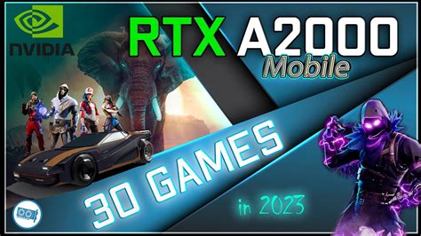 *NVIDIA RTX A2000 Laptop GPU in 30 Games | 2023 - YouTube