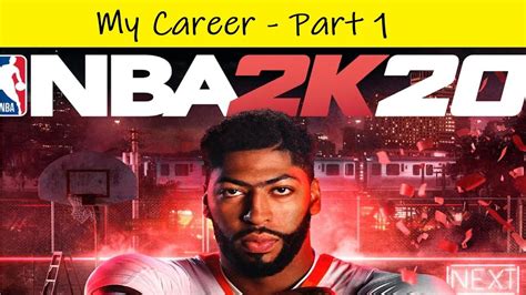 NBA 2K20 | MyCareer - First Look - YouTube