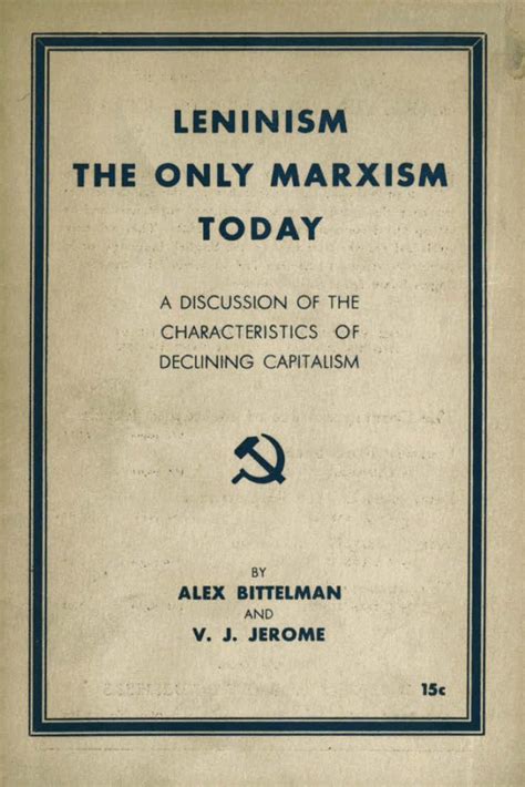 ‘Leninism, The Only Marxism Today: A Discussion of the Characteristics ...