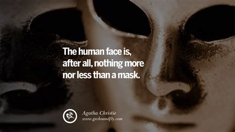 24 Quotes on Wearing a Mask, Lying and Hiding Oneself