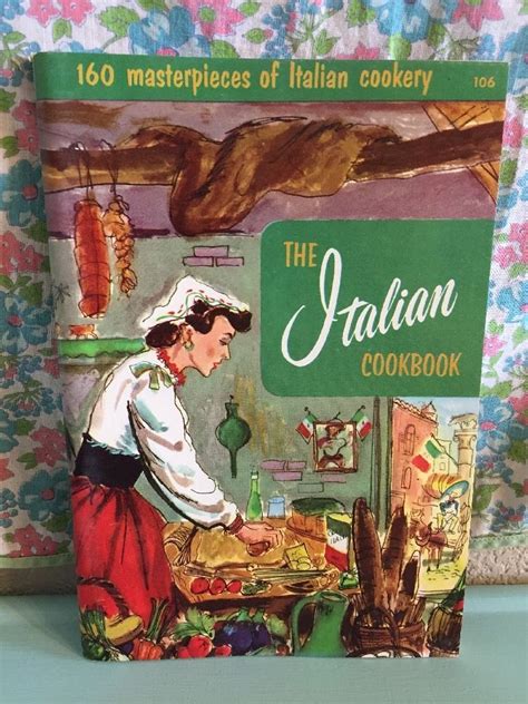 Vintage The Italian Cookbook Culinary Arts Institute 1965 | eBay | Italian cook book, Culinary ...