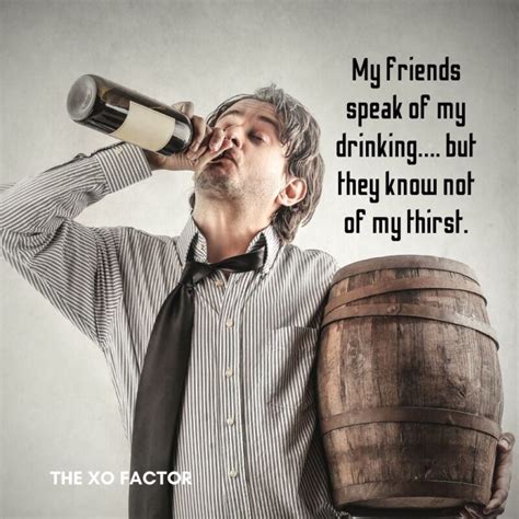 Top 80 Drinking Quotes For The Spirited Soul - The XO Factor