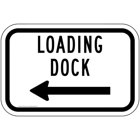 Loading Dock Left Arrow Sign PKE-22195 Directional