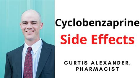 Cyclobenzaprine Side Effects + 1 Major Warning You Must Know About - YouTube