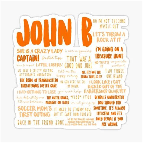 John B Outer Banks Quotes Sticker by Sofia Ong in 2023 | Outer banks, Bank quotes, Outer banks nc