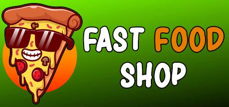 FAST FOOD SHOP ONLINE on Steam