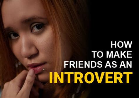 How To Make Friends As An Introvert