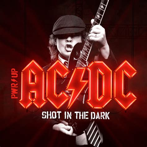 AC/DC – release official audio/video for “Shot In The Dark”, make their upcoming new album ...