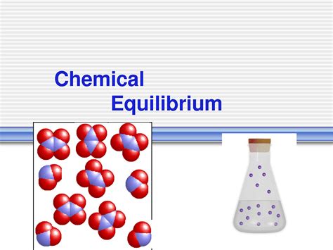 Chemical equilibrium is a condition which means that the rate of the forward reaction is equal ...