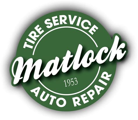 Matlock Tire Service & Auto Repair Locations - Founded 1953