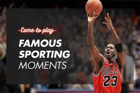 10 of the Most Famous Sporting Moments in History - Come To Play