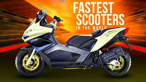 TOP 7 FASTEST SCOOTERS IN THE WORLD - YouTube