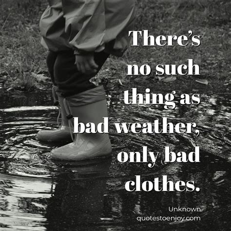 Author Unknown in 2020 | Bad clothes, Weather, Bad weather