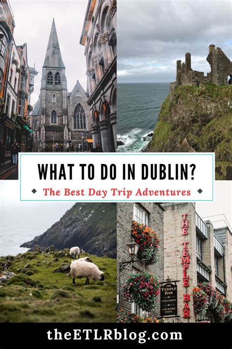 Top 10 Day Trips from Dublin to Experience the Best of Ireland (2024)