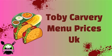 Toby Carvery Menu Prices UK [Updated] | September 2024