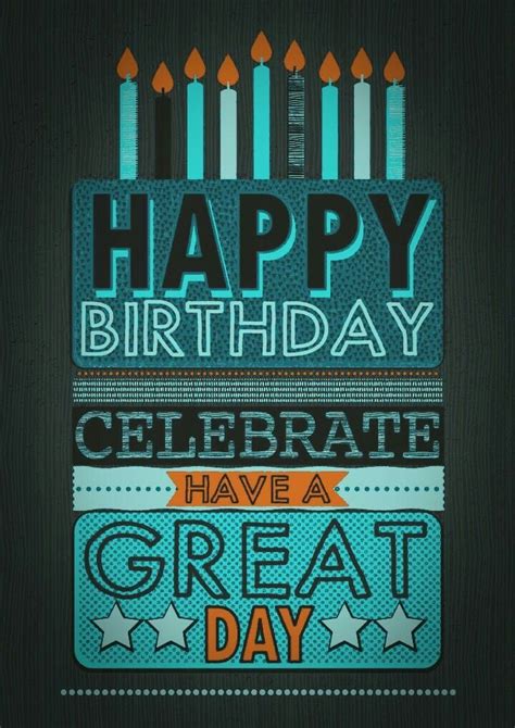 Celebrate Have a Great Day Birthday Card
